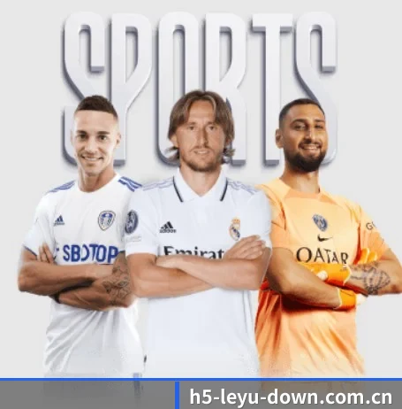 乐鱼体育(中国)官方网站-LEYU SPORTS 官方平台 APP